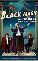 Black Magic for White Boys i 4k Full hd izle