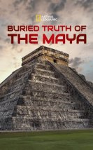 Buried Truth of the Maya hd izle