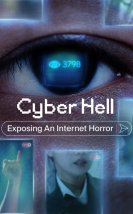 Cyber Hell Exposing an Internet Horror