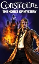 Constantine The House of Mystery