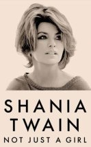 Shania Twain Not Just a Girl