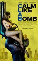 Calm Like a Bomb
