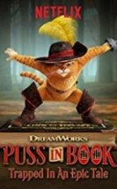 Çizmeli Kedi Büyülü Kitaptan Kaçış Puss in Book Trapped in an Epic Tale