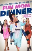 Eğlenceli Annelerin Akşam Yemeği Fun Mom Dinner