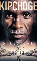 Kipchoge The Last Milestone