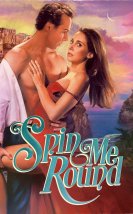 Spin Me Round
