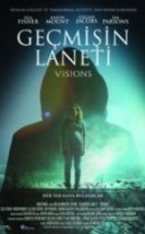 Geçmişin Laneti Visions