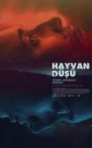 Hayvan Düşü When Animals Dream