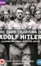 Hitler Öldüren Karizma The Dark Charisma Of Adolf Hitler