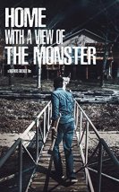 Home with a View of the Monster