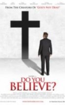 İnanç Do You Believe