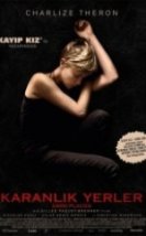 Karanlık Yerler Dark Places