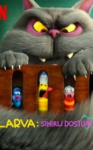 Larva Sihirli Dostluk