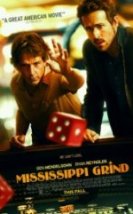 Mississippi Ateşi Mississippi Grind