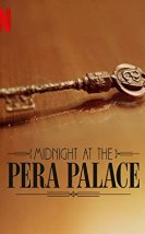 Pera Palas’ta Gece Yarısı 1. Sezon Sansursuz