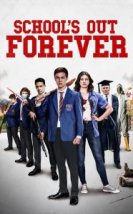 School’s Out Forever