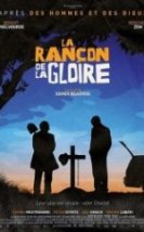 Şöhret Uğruna La Rançon De La Gloire