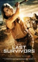 Son Savaşçılar The Last Survivors