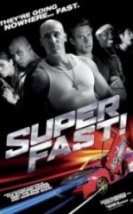 Superfast