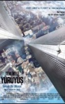 Tehlikeli Yürüyüş The Walk