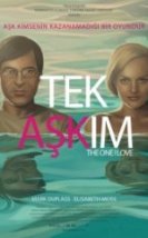 Tek Aşkım The One I Love