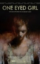 Tek Gözlü Kız One Eyed Girl