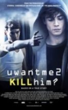 U Want Me 2 Kill Him