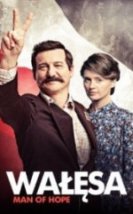 Walesa Walesa Czlowiek z nadziei