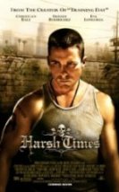Acımasız Hayat Harsh Times