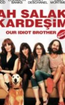 Ah Salak Kardesim & Our Idiot Brother