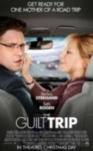 Annemle Yolculuk The Guilt Trip