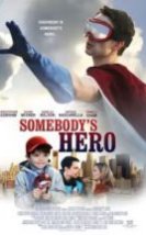 Başkasının Kahramanı Somebody’s Hero i