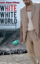 Beyaz Beyaz Dünya & Beli beli svet