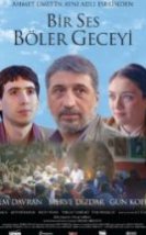 Bir Ses Böler Geceyi i