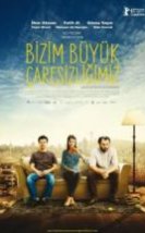 Bizim Büyük Çaresizliğimiz