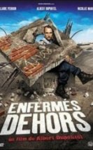 Çılgın Polis Enfermes dehors