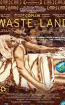 Çöplük & Waste Land