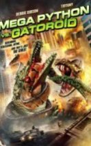 Dev Piton Gatoroid’e Karşı Mega Python vs Gatoroid