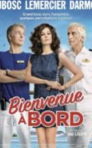 Gemiye Hoşgeldiniz & Bienvenue à bord