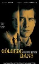 Gölgede Dans Shadow Dancer