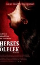 Herkes Ölecek No One Lives