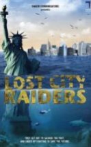 Kaybolan Gelecek & Lost City Raiders