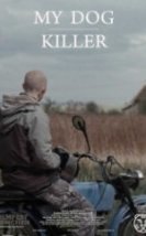 Köpeğim My Dog Killer