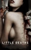 Küçük Ölümler Little Deaths