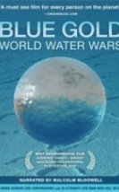 Mavi Altın Dünya Su Savaşları Blue Gold World Water Wars