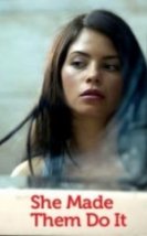 O Yaptırdı She Made Them Do It