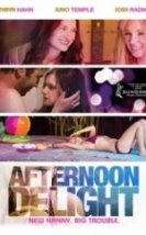 Öğlen Eğlencesi Afternoon Delight