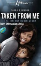 Oğlum Olmadan Asla & Taken from Me The Tiffany Rubin Story