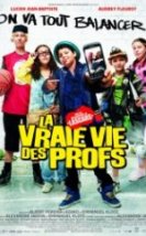 Öğretmenlerin Gerçek Yaşamı La Vraie Vie Des Profs