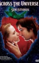 Seni İstiyorum Across the Universe